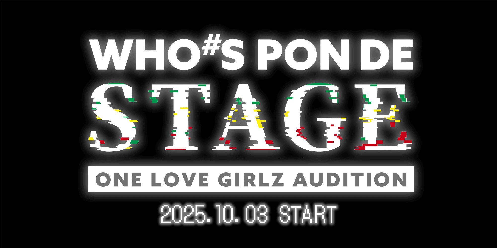 有名音楽プロデューサーが手がける次世代ガールズグループのオーディション企画ONE LOVE GIRLZ AUDITION 2025.10.03開催